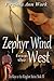 Zephyr Wind from the West (...