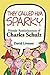 They Called Him Sparky: Fri...