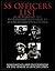 SS Officers List: SS-Standartenfuehrer to SS-Oberstgruppenfuehrer Assignments & Decorations of the Senior SS Officer Corps (Schiffer Military History)