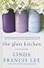 The Glass Kitchen (Thorndike Press Large Print Women's Fiction)