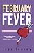February Fever (Murder-By-M...