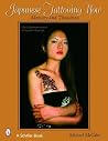 Japanese Tattooing Now: Memory and Transition Japanese Tattooing Now: Memory and Transition