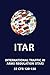 ITAR International Traffic In Arms Regulation