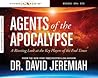 Agents of the Apocalypse by David Jeremiah