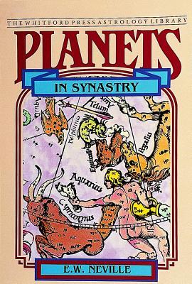 Planets in Synastry: Astrological Patterns of Relationships (The Planet Series)