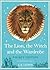 The Lion, the Witch and the Wardrobe by C.S. Lewis