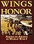 Wings of Honor: American Airmen in WWI