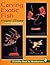 Carving Exotic Fish (Schiffer Book for Woodcarvers)