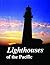 Lighthouses of the Pacific