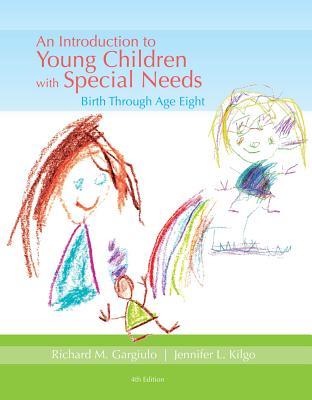 Cengage Advantage Books: An Introduction to Young Children with Special Needs: Birth Through Age Eight