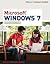 Microsoft Windows 7: Complete (Available Titles Skills Assessment Manager (SAM) - Office 2010)