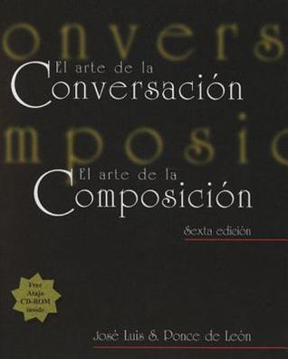 El arte de la conversacion, el arte de la composicion (Book Only)