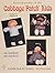 Encyclopedia of Cabbage Patch Kids®: The 1980s: The 1980s (Schiffer Design Books)