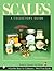 Scales: A Collector's Guide