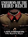 Uniforms of the Third Reich: A Study in Photographs (Schiffer Military History)