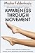 Awareness Through Movement:...
