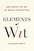 Elements of Wit: Mastering the Art of Being Interesting
