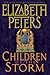 Children of the Storm by Elizabeth Peters Children of the Storm by Elizabeth Peters