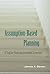 Assumption-Based Planning: A Tool for Reducing Avoidable Surprises (RAND Studies in Policy Analysis)