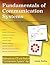 Fundamentals of Communication Systems: Theory, Video Lectures, MATLAB and MathCAD Simulations