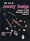 The Art of Jewelry Design: Principles of Design, Rings & Earrings