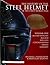 The History of the Steel Helmet in the First World War: Vol 1: Austro-Hungary, Belgium, Bulgaria, Czechoslovakia, France, Germany