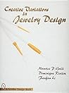 Creative Variations in Jewelry Design (Schiffer Design Book)