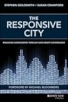The Responsive City: Engaging Communities Through Data-Smart Governance