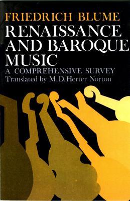 Renaissance and Baroque Music: A Comprehensive Survey (Paperback)