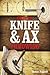 Guide to Knife & Ax Throwing