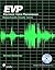 Evp: Electronic Voice Pheno...