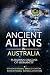 Ancient Aliens in Australia...