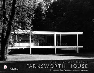 Mies van der Rohe's Farnsworth House (Hardcover)