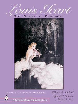 Louis Icart: The Complete Etchings (Hardcover)
