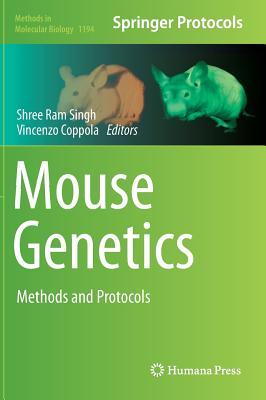 Mouse Genetics: Methods and Protocols (Methods in Molecular Biology, 1194)