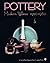Pottery, Modern Wares 1920-...