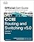CCIE Routing and Switching v5.0 Official Cert Guide, Volume 1 by Narbik Kocharians