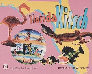 Florida Kitsch (Paperback)