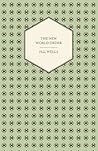 The New World Order - Whether it is Attainable, How it can be Attained, and What Sort of World a World at Peace Will Have to Be