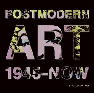 Post Modern Art: 1945-Now (Hardcover)