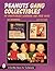 Peanuts® Gang Collectibles: An Unauthorized Handbook and Price Guide (A Schiffer Book for Collectors)