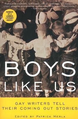 Boys Like Us: Gay Writers Tell Their Coming Out Stories (Paperback)