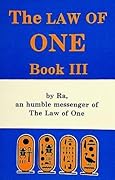 The Law of One: Book III