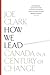 How We Lead: Canada in a Century of Change