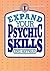 Expand Your Psychic Skills by Enid Hoffman Expand Your Psychic Skills by Enid Hoffman