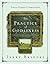The Practice of Godliness by Jerry Bridges