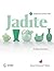 Jadite: Identification & Price Guide
