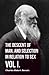 The Descent of Man and Selection in Relation to Sex, Vol 1