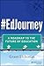 #EdJourney: A Roadmap to the Future of Education
