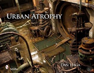 Urban Atrophy: Mid-Atlantic (Hardcover)